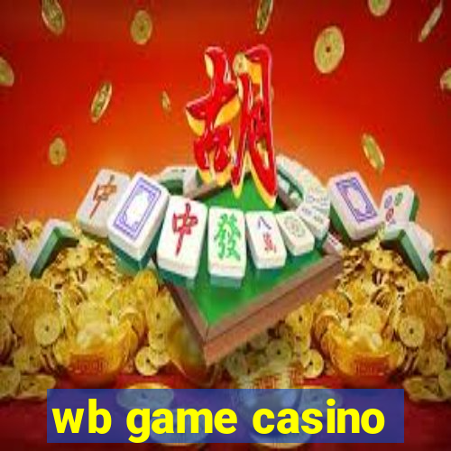 wb game casino